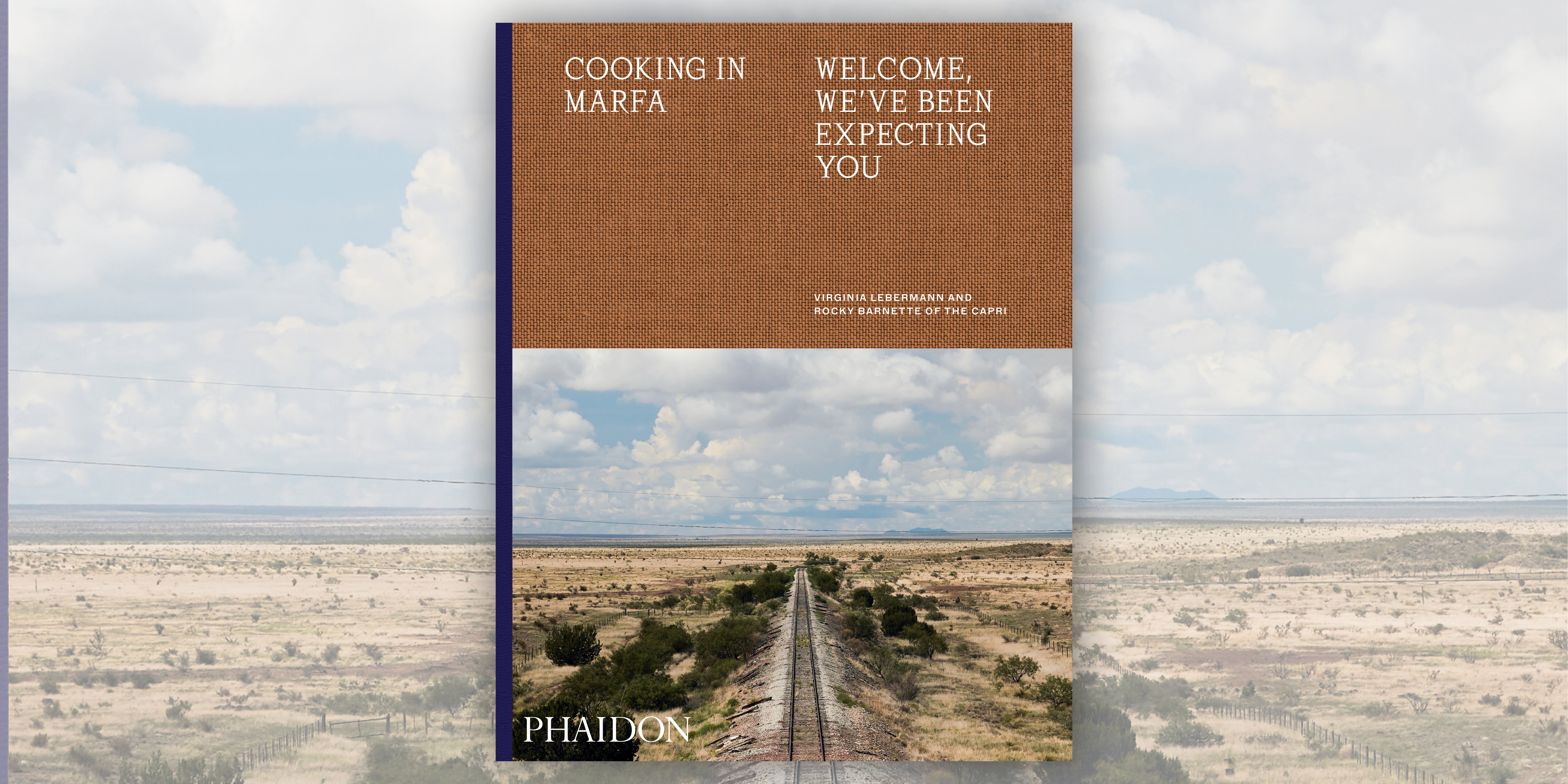 Book review: Cooking in Marfa by Virginia Lebermann and Rocky Barnette