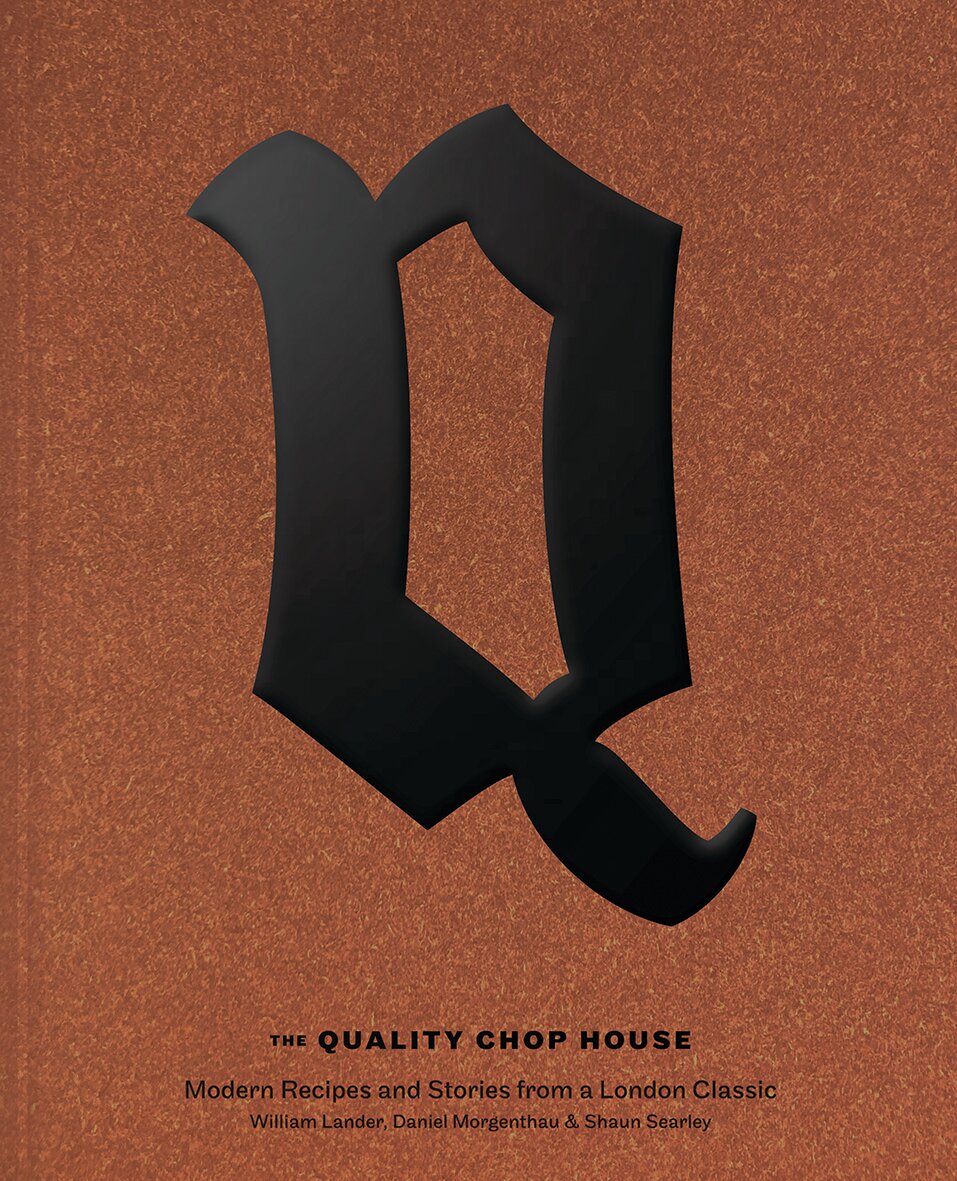 Book review: The Quality Chop House: Modern Recipes and Stories from a London Classic