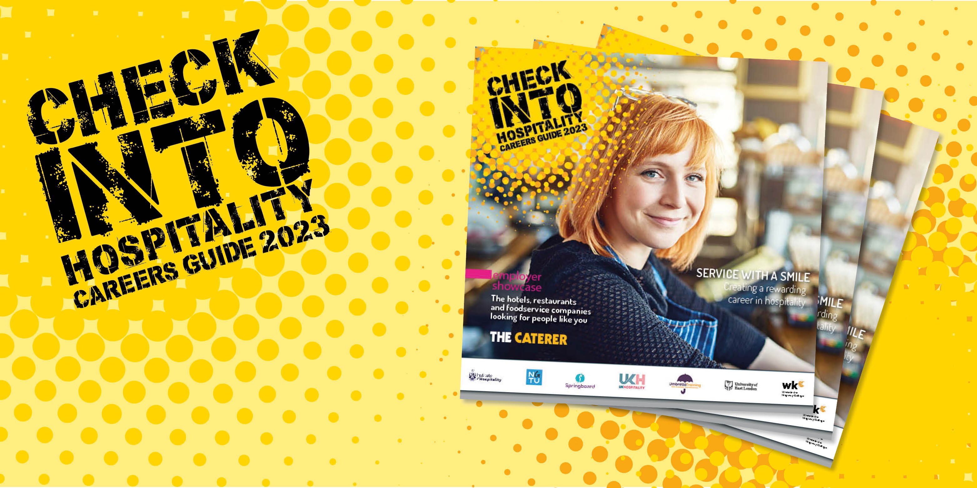Read your free copy of Check into Hospitality: Careers Guide 2023