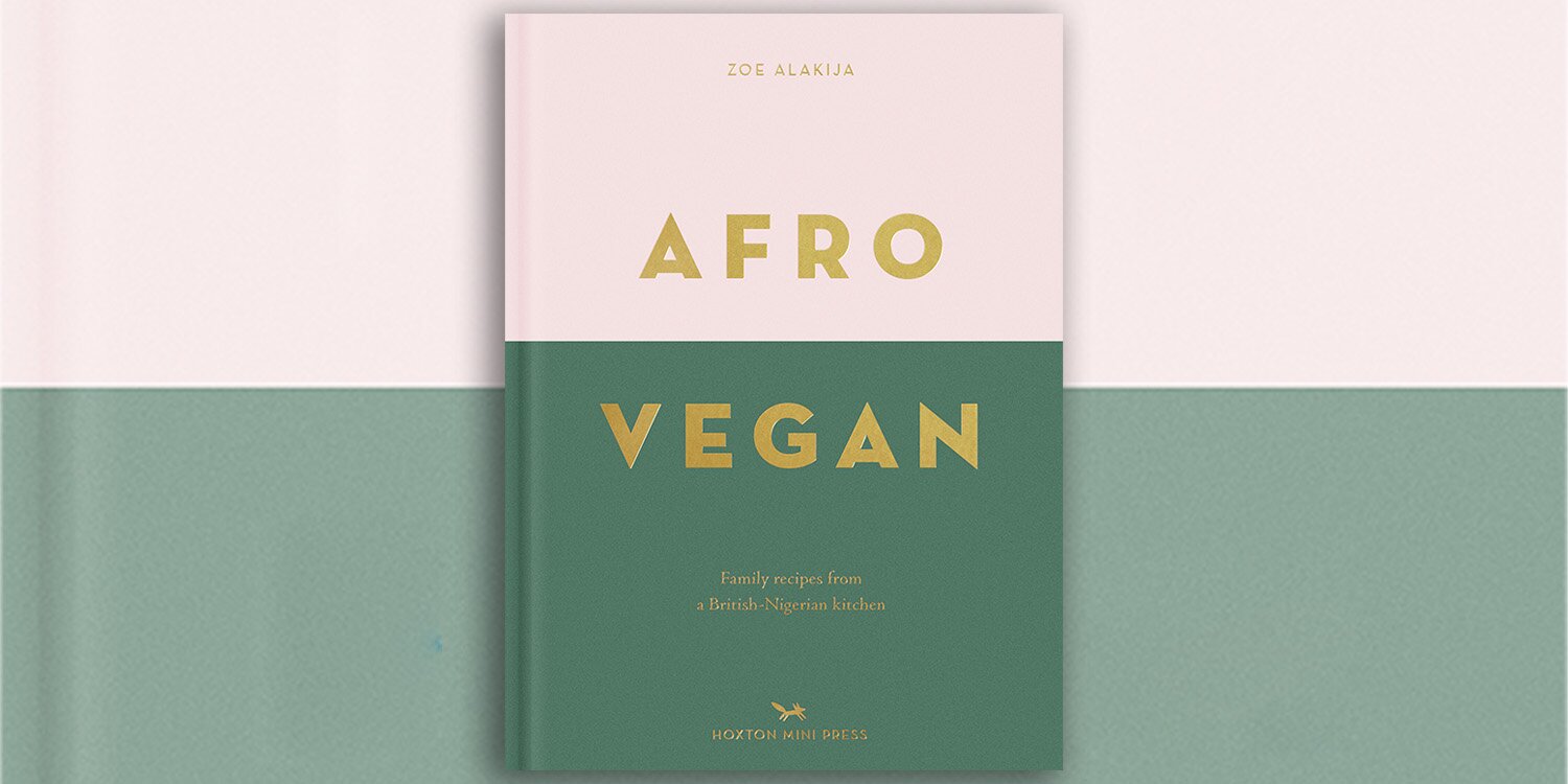 Book review: Afro Vegan, by Zoe Alakija