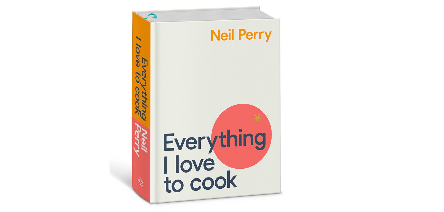 Book review: Everything I Love to Cook by Neil Perry