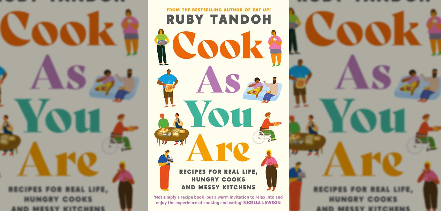 Book review: 'Cook As You Are' by Ruby Tandoh