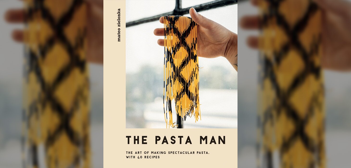 Book review: The Pasta Man: The Art of Making Spectacular Pasta, by Mateo Zielonka