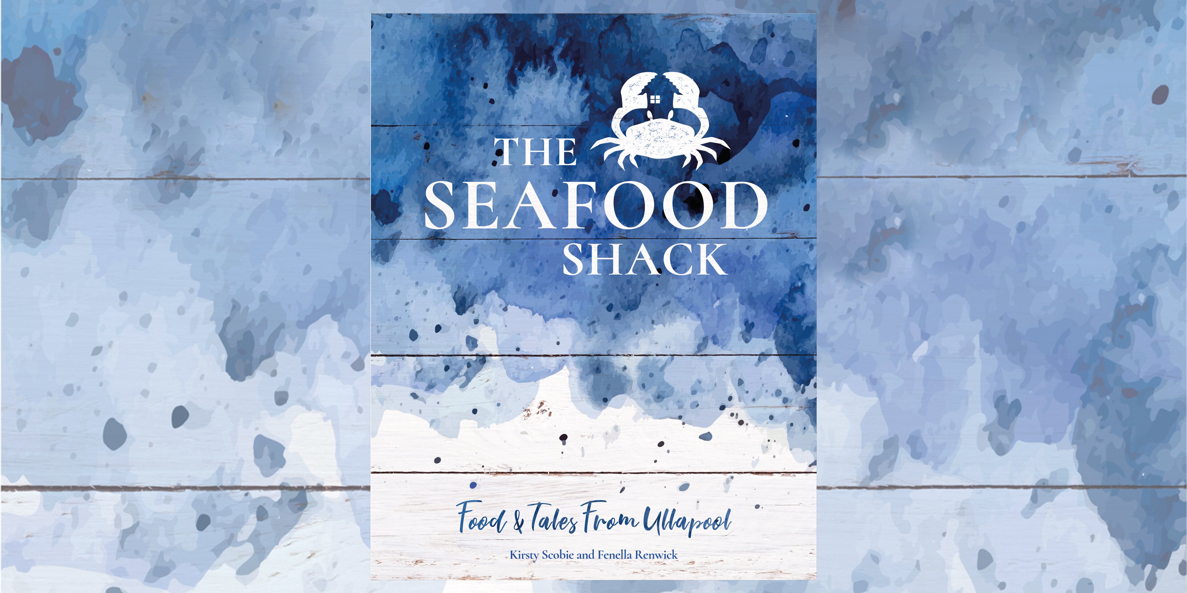 Book review: The Seafood Shack: Food & Tales from Ullapool