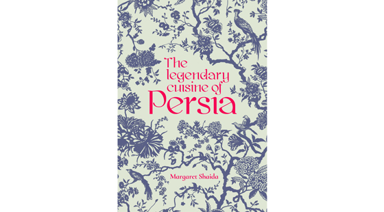 Book review: The Legendary Cuisine of Persia