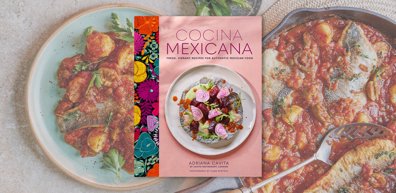 Book review: Cocina Mexicana by Adriana Cavita