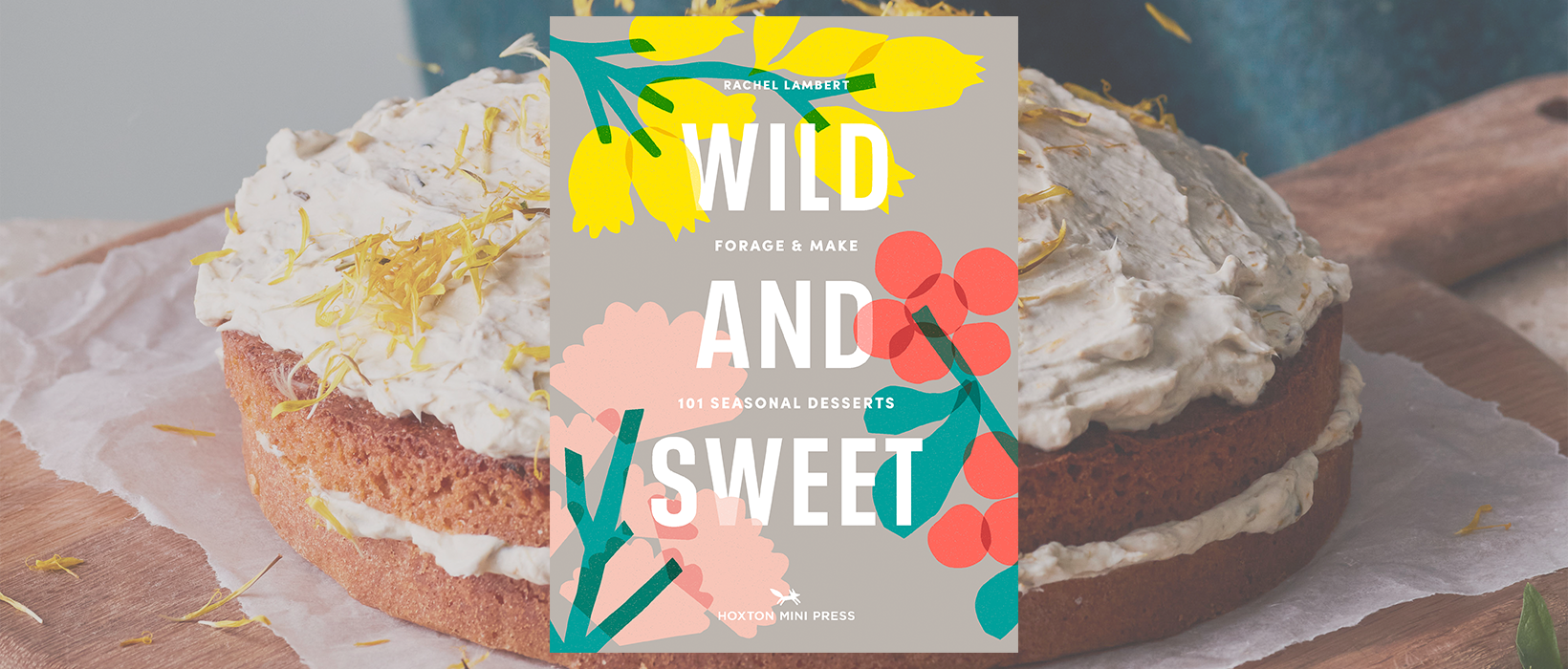 Book review: Wild and Sweet by Rachel Lambert