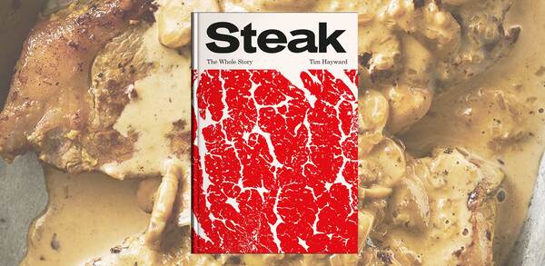 Steak: a beefy exploration of the cut's history