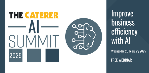 Sign up to The Caterer’s AI Summit today