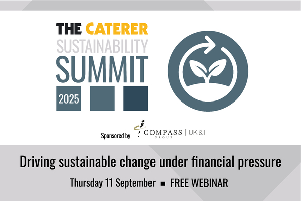 One week left to sign up to The Caterer&rsquo;s expert-led Sustainability Summit