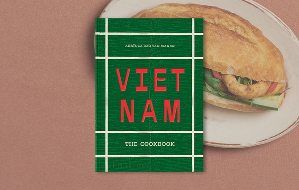 Vietnam: The Cookbook's 445 recipes give a true guide to Vietnamese cuisine